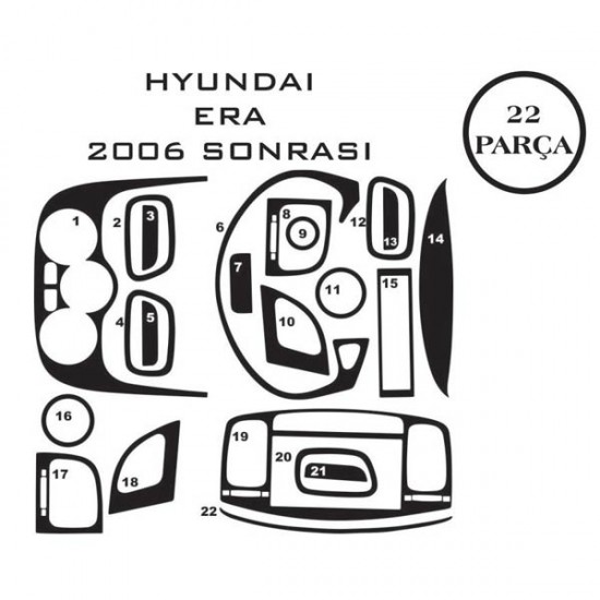 Hyundai Accent 05-10 Era 22 Parça Konsol Maun Kaplama